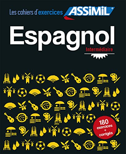 Espagnol -- Intermédiaire von Assimil